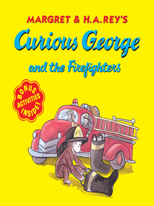 H. A. Rey创作的Curious George and the Firefighters作品的详细信息 - 可供借阅